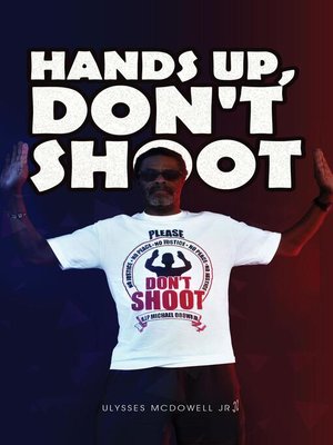 cover image of Hands Up, Don't Shoot
